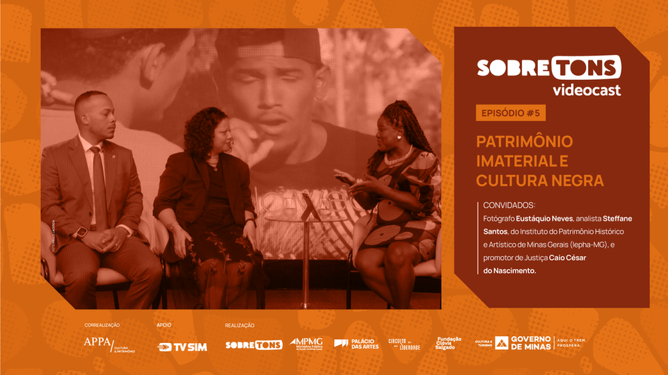 Ep.#5: Patrimônio imaterial e cultura negra